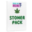 What Do You Meme  Stoner Expansion Pack Online now