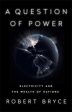 A Question Of Power: Electricity And The Wealth Of Nations Online