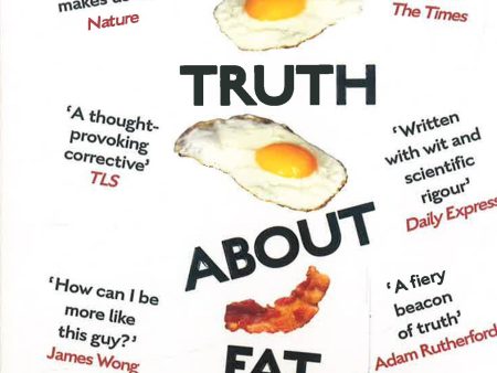 The Truth About Fat: Why Obesity Is Not That Simple For Discount