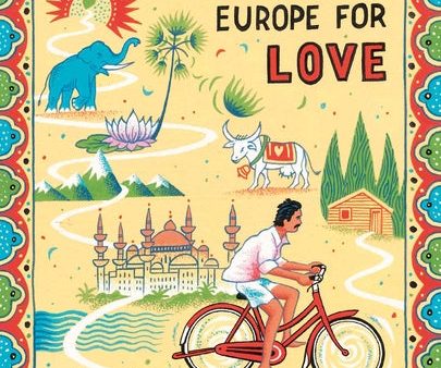 The Amazing Story Of The Man Who Cycled From India To Europe For Love Discount