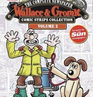 Wallace & Gromit: The Complete Newspaper Strips Collection Vol. 2 Discount