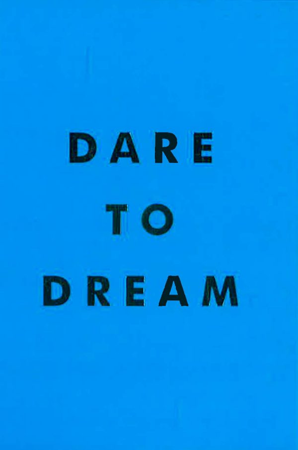 Dare To Dream: Inspiring Quotes For A Phenomenal Future For Cheap