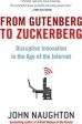 From Gutenberg To Zuckerberg: Disruptive Innovation In The Age Of The Internet Online Hot Sale