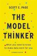 The Model Thinker: What You Need To Know To Make Data Work For You Online