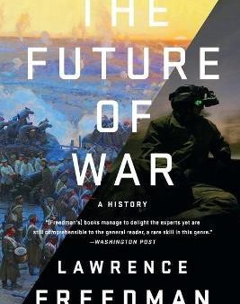 The Future Of War: A History Sale