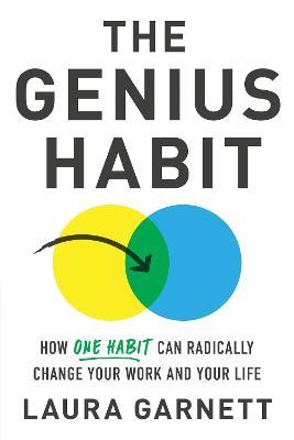 The Genius Habit: How One Habit Can Radically Change Your Work And Your Life Cheap