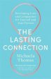 The Lasting Connection: Developing Love And Compassion For Yourself And Your Partner For Sale